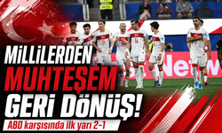 Milli Takım'dan muhteşem geri dönüş: ABD karşısında ilk yarı 2-1
