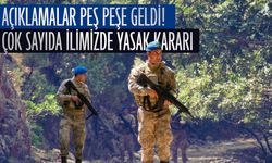 Açıklamalar peş peşe geldi! Çok sayıda ilimizde yasak kararı