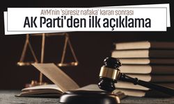AYM'nin 'süresiz nafaka' kararı sonrası AK Parti'den ilk açıklama