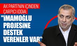 AK Parti'nin içinden çarpıcı iddia: "İmamoğlu projesine destek verenler var"