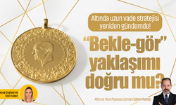 Altında uzun vade stratejisi yeniden gündemde! “Bekle-gör” yaklaşımı doğru mu?