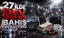 27 ilde dev yasa dışı bahis operasyonu: 8 milyar liralık vurgun deşifre oldu