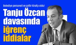 Belediye personeli ve şoför itirafçı oldu! Tanju Özcan davasında iğrenç iddialar