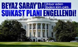 Beyaz Saray'da suikast planı engellendi! İhbar eden bakın kim çıktı