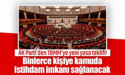 AK Parti’den TBMM’ye yeni yasa teklifi! Binlerce kişiye kamuda istihdam imkanı sağlanacak
