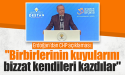 Erdoğan'dan CHP açıklaması: "Birbirlerinin kuyularını bizzat kendileri kazdılar"