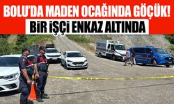 Bolu’da maden ocağında göçük! Bir işçi enkaz altında