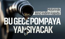 Motorinde ikinci indirim kapıda: Bu gece pompaya yansıyacak