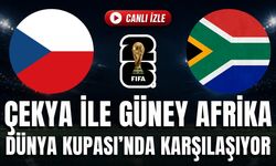 Çekya - Güney Afrika MAÇI CANLI İZLE | 2026 FIFA Dünya Kupası