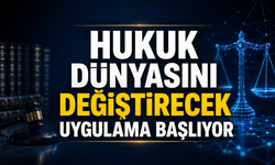 Hukuk dünyasını değiştirecek uygulama başlıyor: Yapay zeka dava yükünü üstlenecek!
