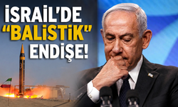 İsrail'de "balistik" endişe!