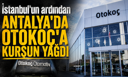 İstanbul'un ardından Antalya'da da Otokoç'a silahlı saldırı