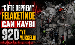 "Çifte deprem" felaketinde can kaybı 920’ye yükseldi