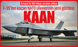 Avrupa’da 100 milyar avroluk çöküş! F-35'ten kaçan NATO ülkelerinin yeni gözdesi: KAAN