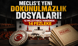 Meclis'e yeni dokunulmazlık dosyaları: 12 milletvekili hakkında 14 fezleke