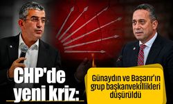 CHP'de yeni kriz: Günaydın ve Başarır'ın grup başkanvekillikleri düşürüldü