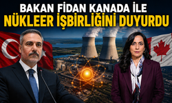 Bakan Fidan Kanada ile nükleer işbirliğini duyurdu