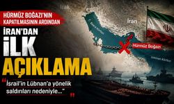 Hürmüz Boğazı'nın kapatılmasının ardından İran'dan ilk açıklama: "İsrail'in Lübnan'a yönelik saldırıları nedeniyle..."