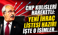 CHP kulisleri hareketli: Yeni ihraç listesi hazır! İşte o isimler...
