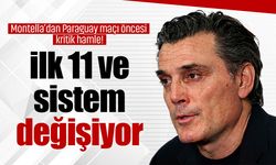 Montella’dan Paraguay maçı öncesi kritik hamle! İlk 11 ve sistem değişiyor