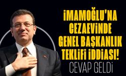 Ekrem İmamoğlu'na cezaevinde "teklif" iddiasına cevap geldi