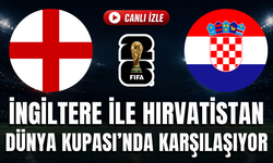 İngiltere - Hırvatistan MAÇI CANLI İZLE | 2026 FIFA Dünya Kupası