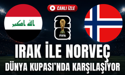 Irak - Norveç MAÇI CANLI İZLE | 2026 FIFA Dünya Kupası