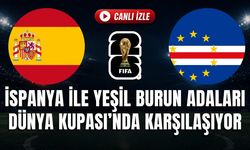 İspanya - Yeşil Burun Adaları MAÇI CANLI İZLE | 2026 FIFA DÜNYA KUPASI