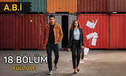 ABİ 18. bölüm izle! ATV ABİ son bölüm full HD izleme linki