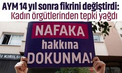 AYM 14 yıl sonra fikrini değiştirdi: Kadın örgütlerinden tepki yağdı