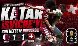 Katar İsviçre'yi son nefeste durdurdu! 1-1