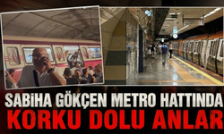 Sabiha Gökçen metro hattında korku dolu anlar!