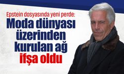 Epstein dosyasında yeni perde: Moda dünyası üzerinden kurulan ağ ifşa oldu