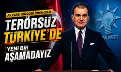 Ömer Çelik’ten kritik mesaj: Terörsüz Türkiye sürecinde gözler Meclis’e çevrildi