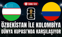 Özbekistan - Kolombiya MAÇI CANLI İZLE | 2026 FIFA Dünya Kupası