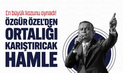 Özgür Özel’den ortalığı karıştırıcak hamle!