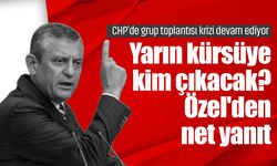 CHP'de grup toplantısı krizi devam ediyor: Yarın kürsüye kim çıkacak? Özel'den net yanıt