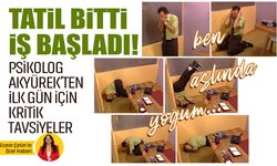 Tatil sonrası işe dönüşün zorluğu! İlk gün neler yapılmalı? Psikolog Akyürek’ten kritik tavsiye
