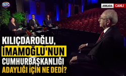 Kılıçdaroğlu, İmamoğlu'nun cumhurbaşkanlığı adaylığı için ne dedi?