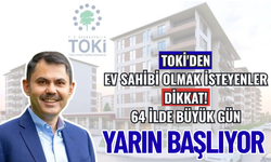 TOKİ'de dev fırsat dönemi yarın başlıyor!
