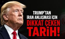 Trump’tan İran anlaşması için dikkat çeken tarih!