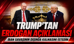 Trump'tan Erdoğan açıklaması: İran savaşının dışında kalmasını istedim