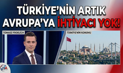 Almanya'dan yükselen ses: Türkiye'nin artık Avrupa'ya ihtiyacı yok!