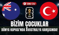 Türkiye - Avustralya MAÇI CANLI İZLE | 2026 FIFA Dünya Kupası