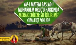 Yas-ı Matem başladı! Muharrem Oruç’u hakkında merak edilen: Su içilir mi? Cuma Erçe açıkladı!