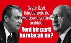 Özgür Özel Kılıçdaroğlu ile görüşme şartını açıkladı! Yeni bir parti kurulacak mı?
