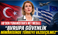 AB'den Yunanistan'a net mesaj: "Avrupa güvenlik mimarisinde Türkiye vazgeçilmez"