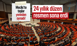 Meclis'te taşlar yerinden oynadı! 24 yıllık düzen resmen sona erdi