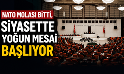 NATO molası bitti, siyasette yoğun mesai başlıyor
