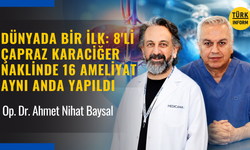 Dünyada bir ilk! 8'li çapraz karaciğer nakli